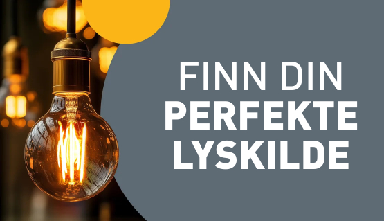 Perfekt lyskilde